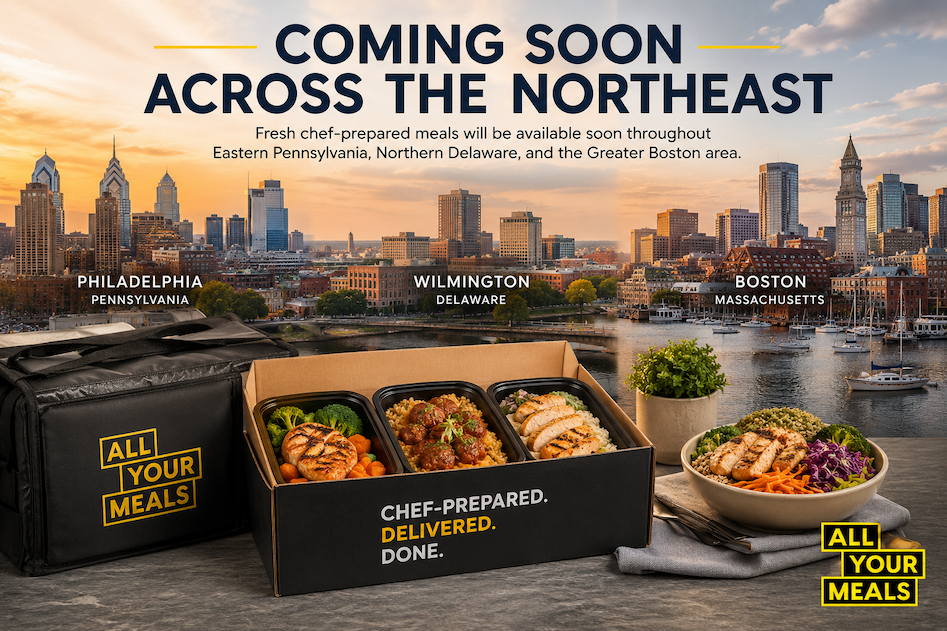 All Your Meals coming soon across the Northeast with meal trays, delivery bag, and Philadelphia, Wilmington, and Boston market callouts